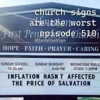 510: Church Signs are the Worst